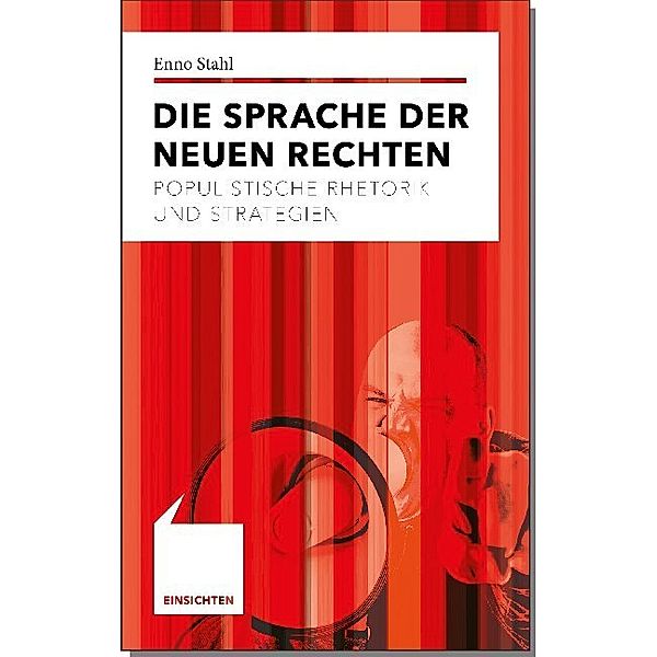 Die Sprache der Neuen Rechten, Enno Stahl