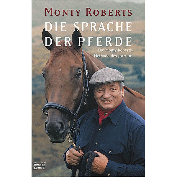 Die Sprache der Pferde, Monty Roberts