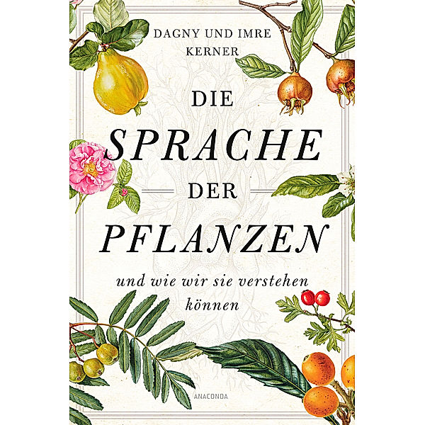 Die Sprache der Pflanzen, Dagny Kerner, Imre Kerner