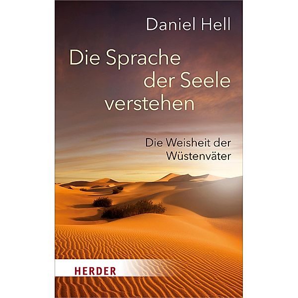 Die Sprache der Seele verstehen / Herder Spektrum Taschenbücher Bd.5191, Daniel Hell