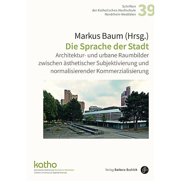Die Sprache der Stadt / Schriften der KatHO NRW Bd.39