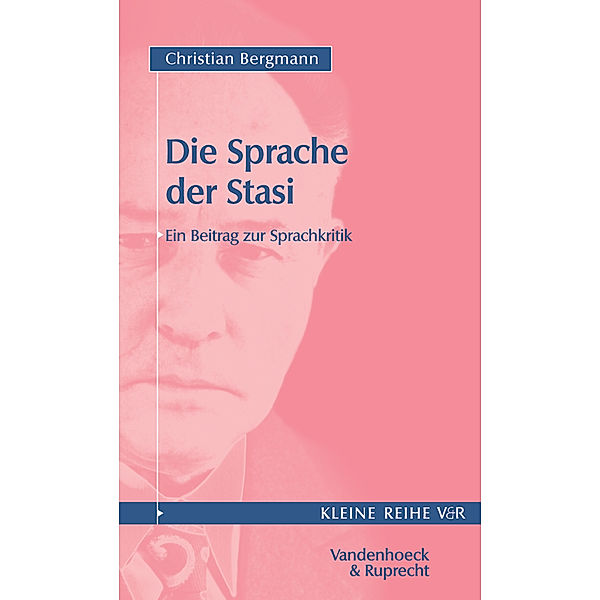 Die Sprache der Stasi, Christian Bergmann