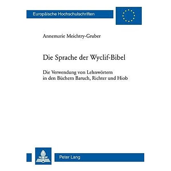 Die Sprache der Wyclif-Bibel, Annemarie Meichtry