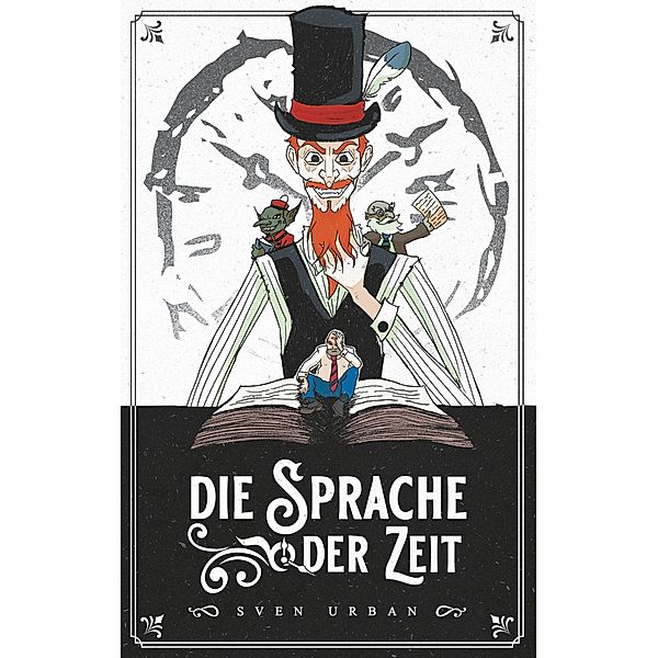 Die Sprache der Zeit, Sven Urban