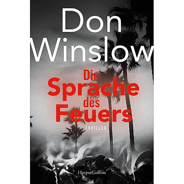 Die Sprache des Feuers, Don Winslow