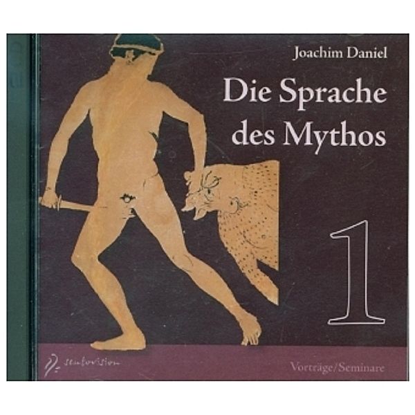 Die Sprache des Mythos, 2 Audio-CDs, Joachim Daniel