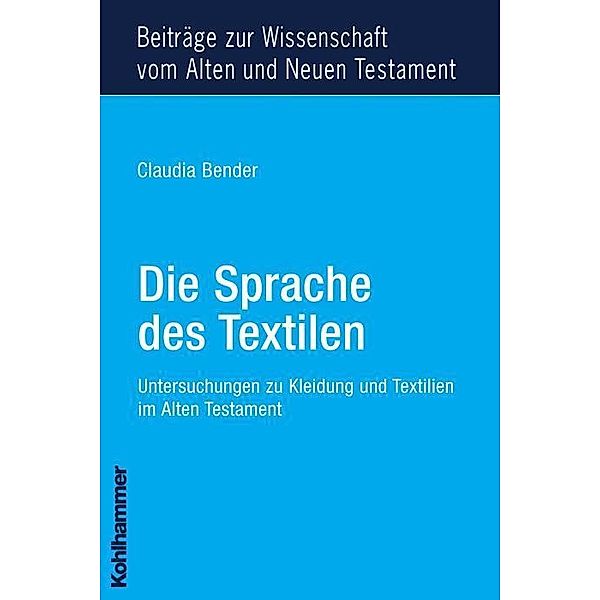 Die Sprache des Textilen, Claudia Bender