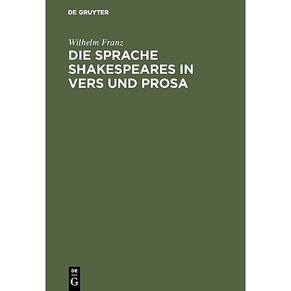 Die Sprache Shakespeares in Vers und Prosa, Wilhelm Franz