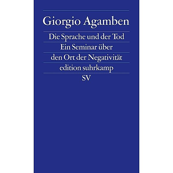 Die Sprache und der Tod, Giorgio Agamben