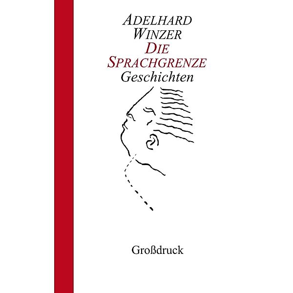 Die Sprachgrenze, Adelhard Winzer
