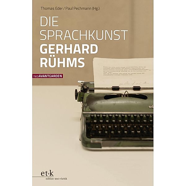 Die Sprachkunst Gerhard Rühms / neoAVANTGARDEN