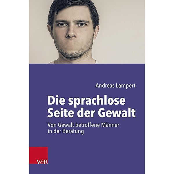 Die sprachlose Seite der Gewalt, Andreas Lampert