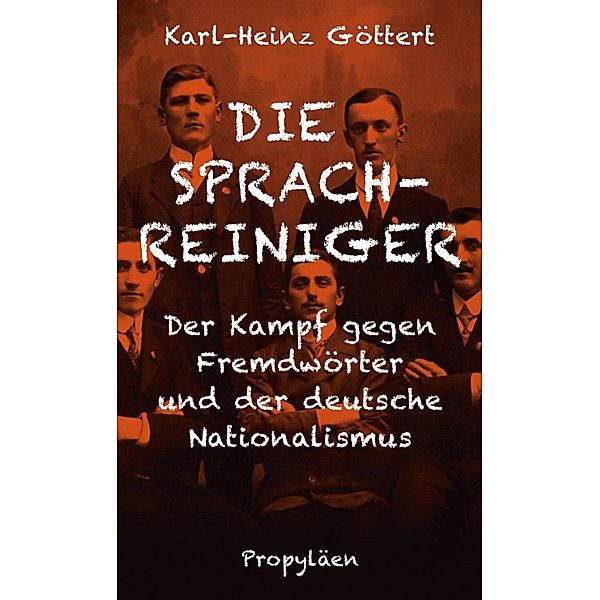 Die Sprachreiniger / Ullstein eBooks, Karl-Heinz Göttert