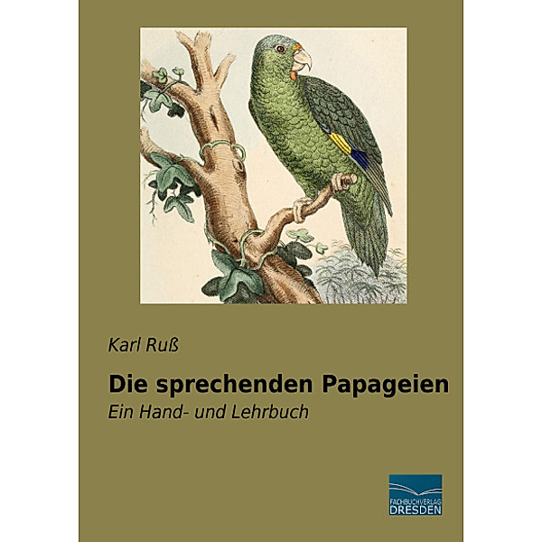 Die sprechenden Papageien, Karl Russ