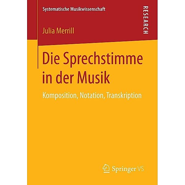 Die Sprechstimme in der Musik / Systematische Musikwissenschaft, Julia Merrill