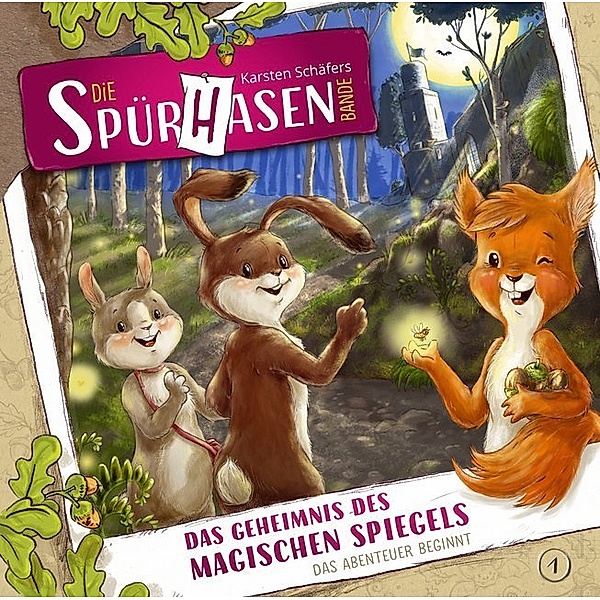 Die Spürhasen-Bande - Das Geheimnis des magischen Spiegels,1 Audio-CD, Karsten Schäfer