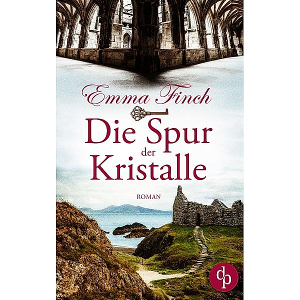 Die Spur der Kristalle (Spannung, Thriller, Liebe), Emma Finch