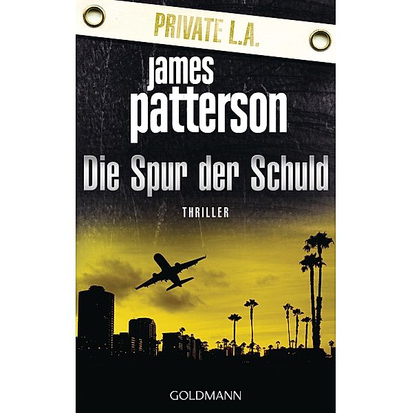 Die Spur der Schuld / Agentur Private Bd.2, James Patterson, Maxine Paetro