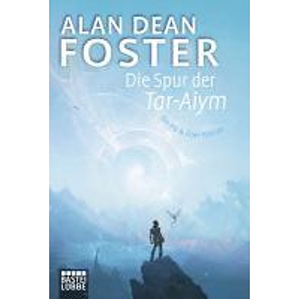Die Spur der Tar-Aiym, Alan Dean Foster