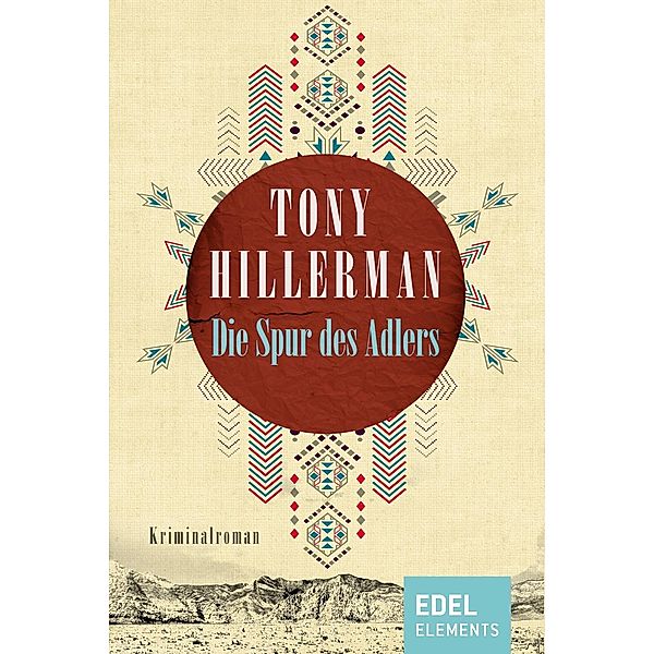 Die Spur des Adlers / Leaphorn & Chee Bd.7, Tony Hillerman