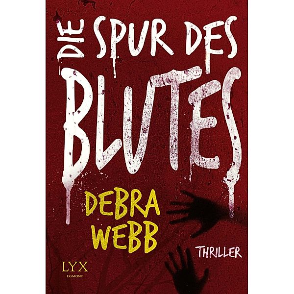 Die Spur des Blutes / Faces of Evil Bd.2, Debra Webb