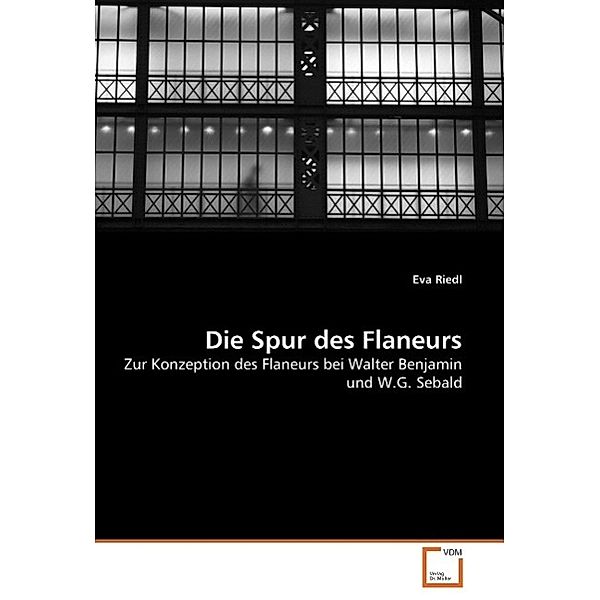 Die Spur des Flaneurs, Eva Riedl