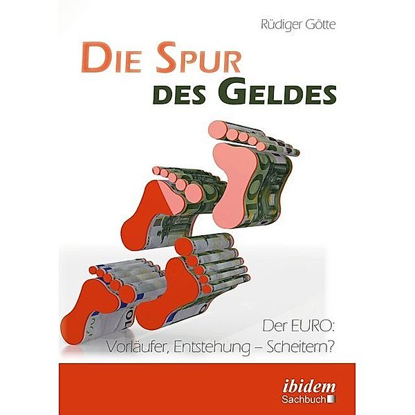 Die Spur des Geldes, Rüdiger Götte