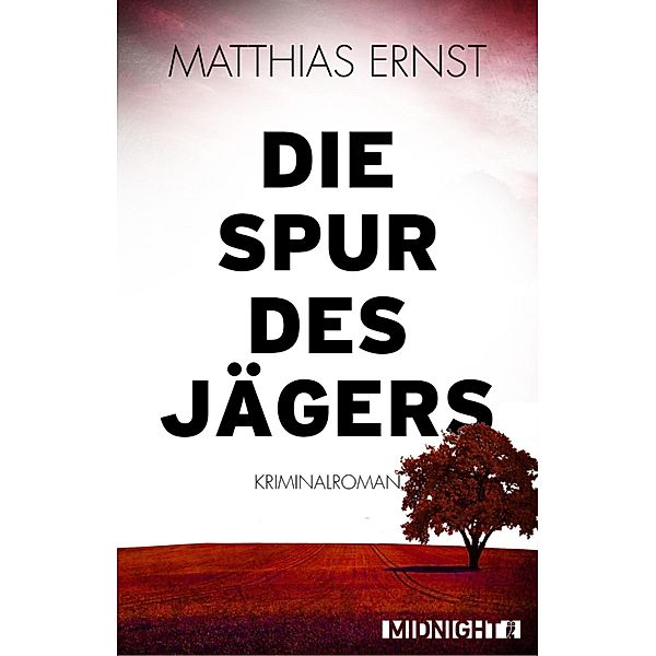 Die Spur des Jägers / Ein Inge-Vill-Krimi Bd.1, Matthias Ernst