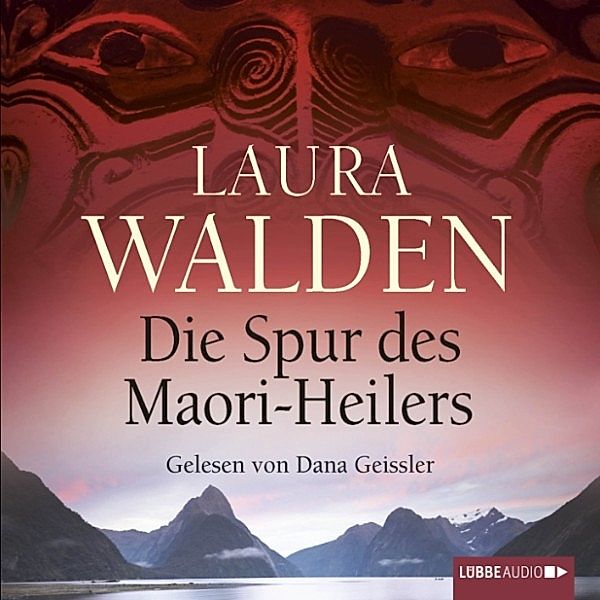 Die Spur des Maori-Heilers, Laura Walden