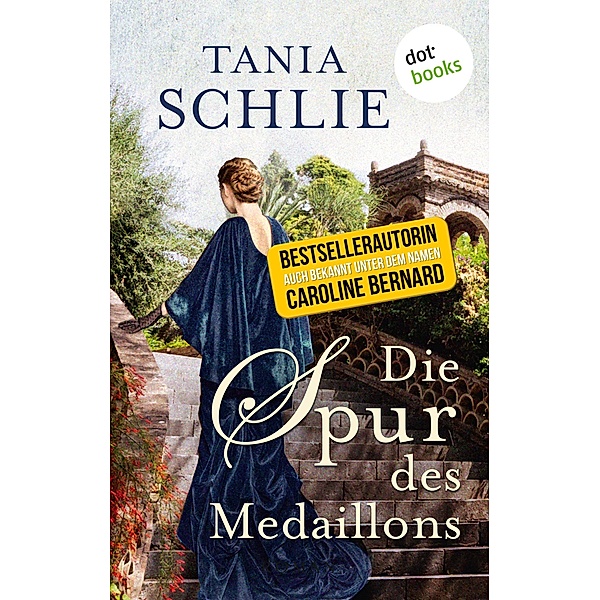 Die Spur des Medaillons, Tania Schlie auch bekannt als SPIEGEL-Bestseller-Autorin Caroline Bernard