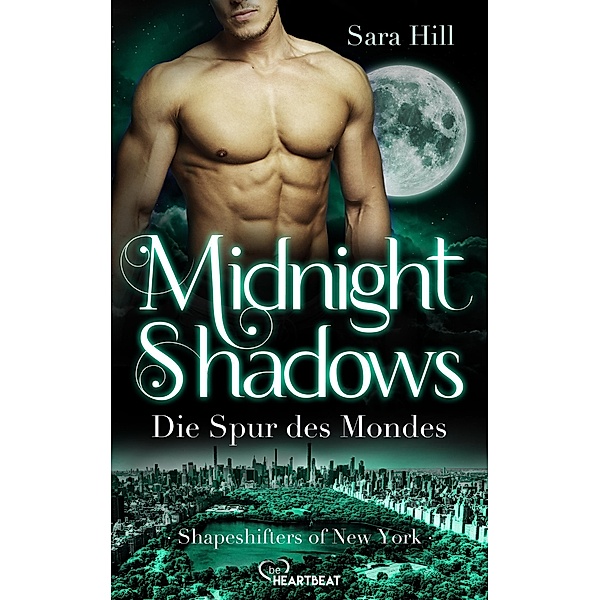 Die Spur des Mondes / Midnight Shadows Bd.4, Sara Hill