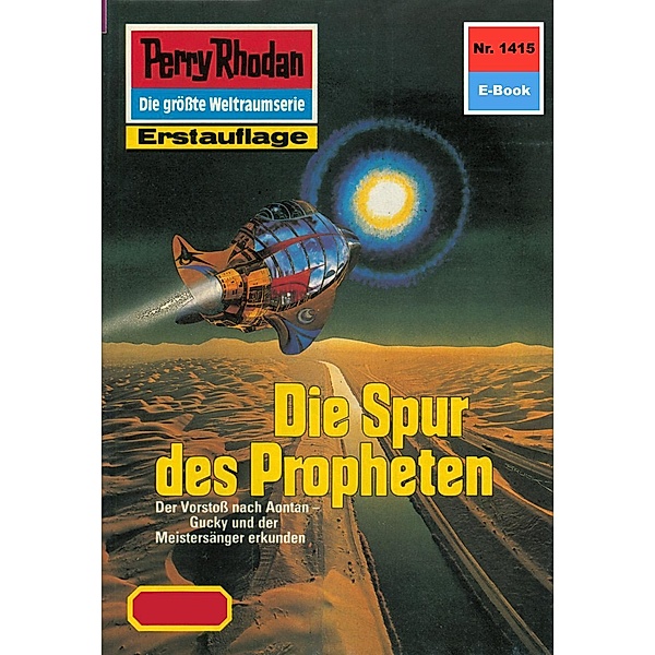 Die Spur des Propheten (Heftroman) / Perry Rhodan-Zyklus Die Cantaro Bd.1415, Robert Feldhoff