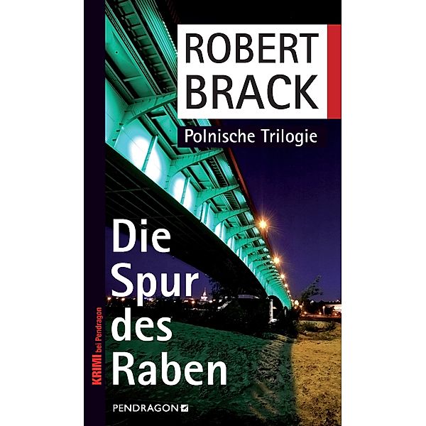 Die Spur des Raben, Robert Brack
