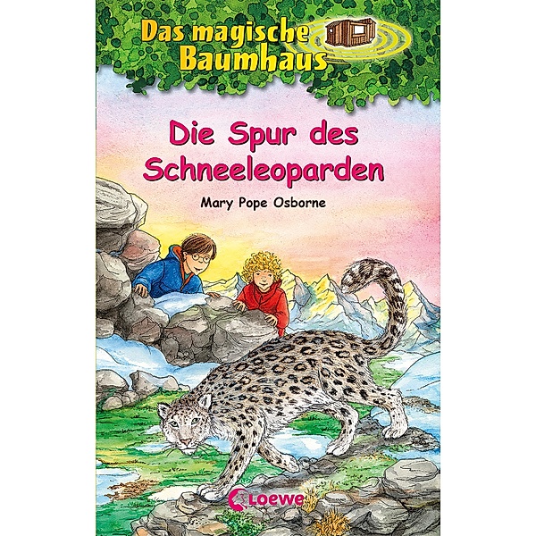Die Spur des Schneeleoparden / Das magische Baumhaus Bd.60, Mary Pope Osborne