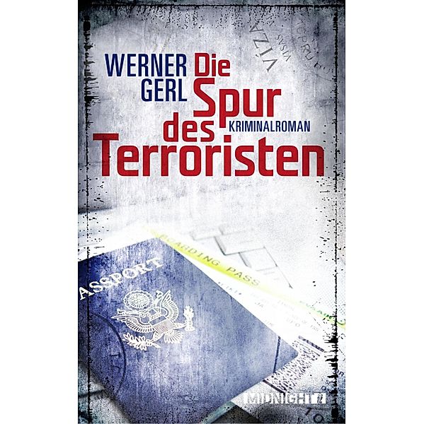 Die Spur des Terroristen, Werner Gerl