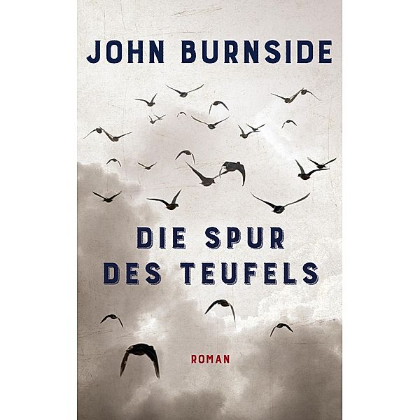 Die Spur des Teufels, John Burnside