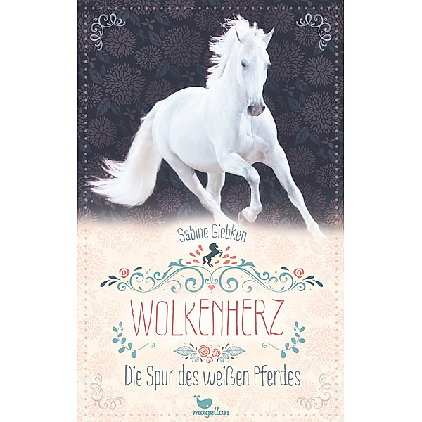 Die Spur des weissen Pferdes / Wolkenherz Bd.1, Sabine Giebken