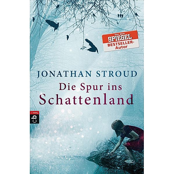 Die Spur ins Schattenland, Jonathan Stroud