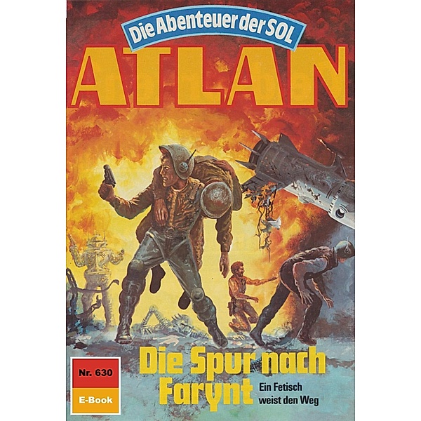 Die Spur nach Farynt (Heftroman) / Perry Rhodan - Atlan-Zyklus Anti-ES Bd.630, Horst Hoffmann
