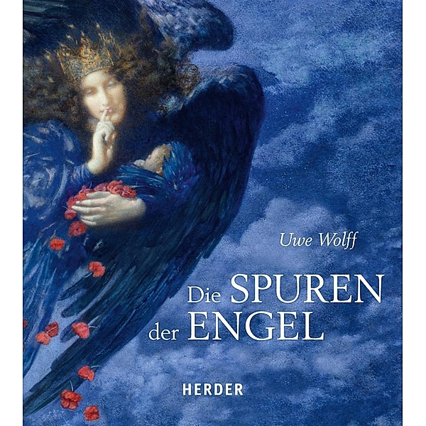 Die Spuren der Engel, Uwe Wolff