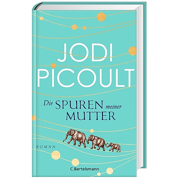 Die Spuren meiner Mutter, Jodi Picoult