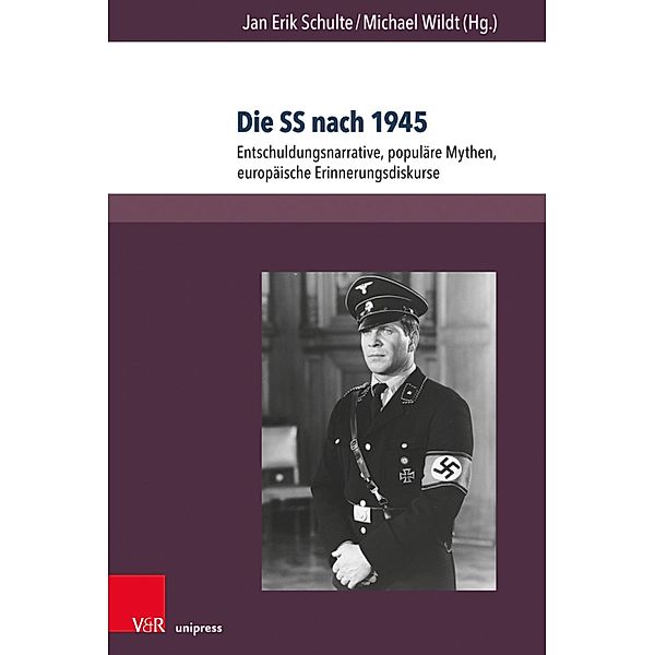 Die SS nach 1945 / Berichte und Studien