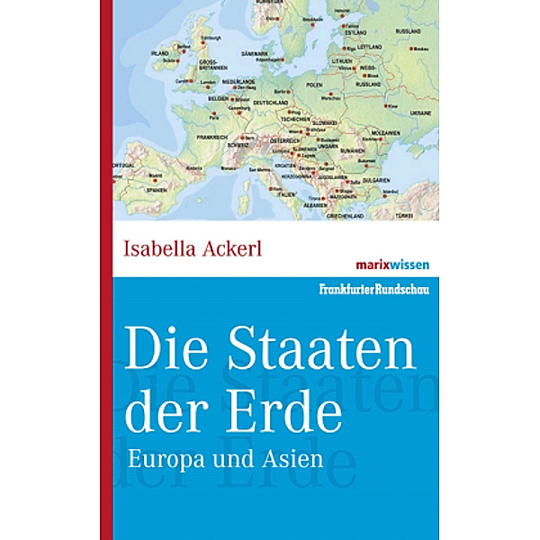 Die Staaten der Erde, Europa und Asien, Isabella Ackerl