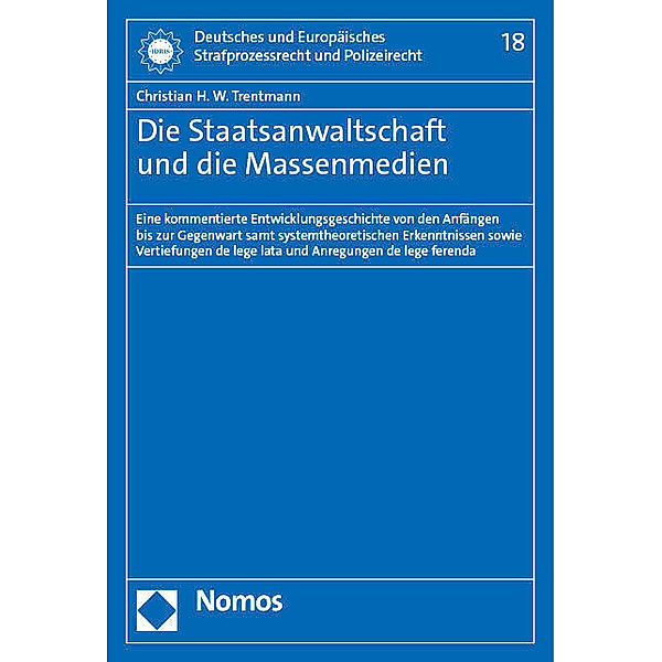 Die Staatsanwaltschaft und die Massenmedien, Christian H. W. Trentmann