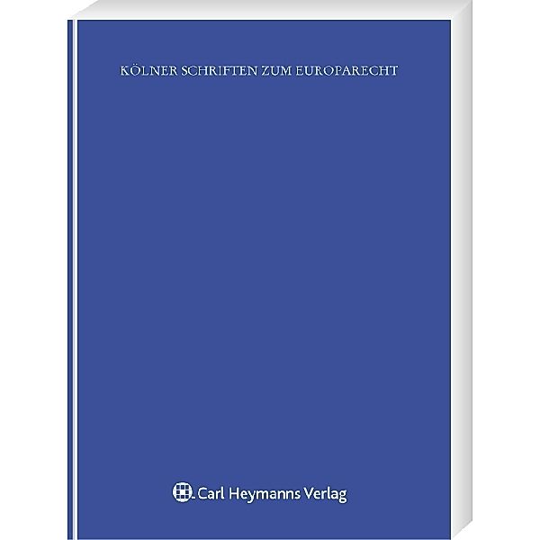 Die Staatsbürgschaft im Europäischen Beihilferecht, Sebastian-Alexander Kampe