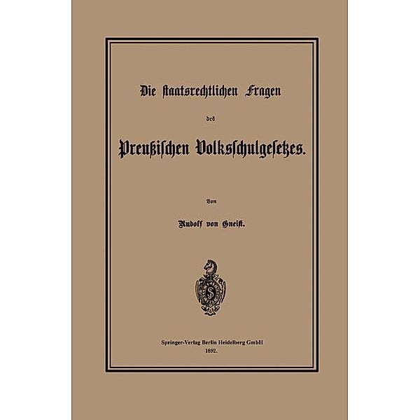 Die staatsrechtlichen Fragen des Preußischen Volksschulgesetzes, Heinrich Rudolf von Gneist