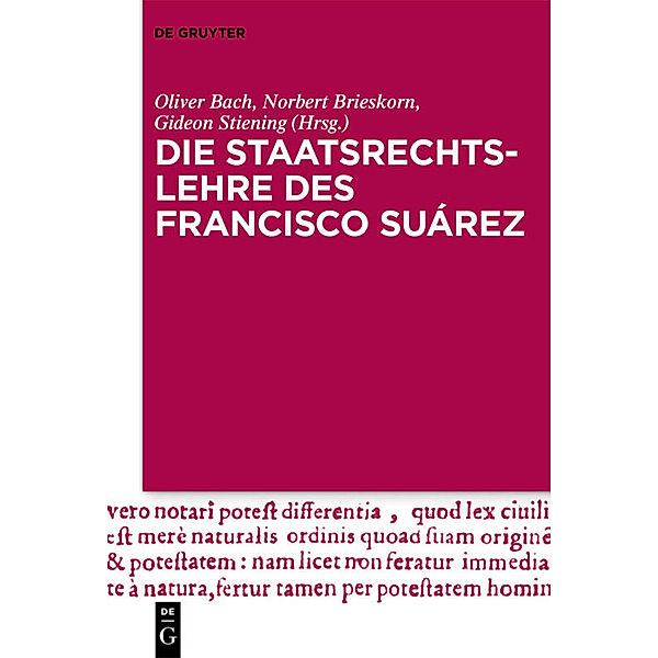 Die Staatsrechtslehre des Francisco Suárez