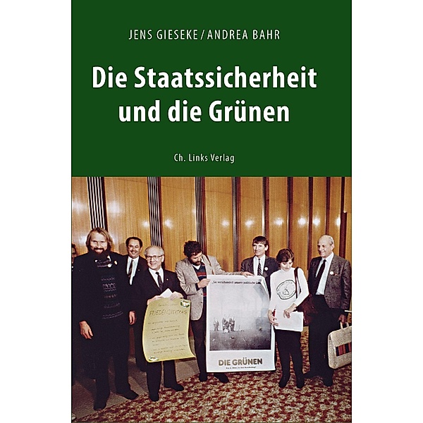 Die Staatssicherheit und die Grünen, Jens Gieseke, Andrea Bahr