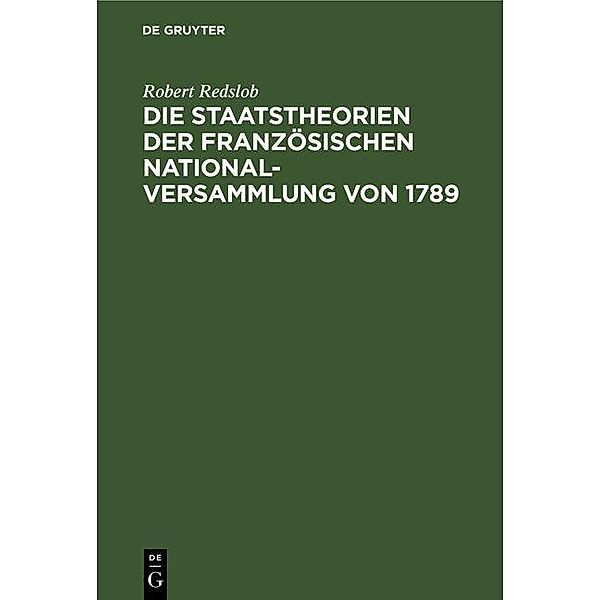 Die Staatstheorien der Französischen Nationalversammlung von 1789, Robert Redslob