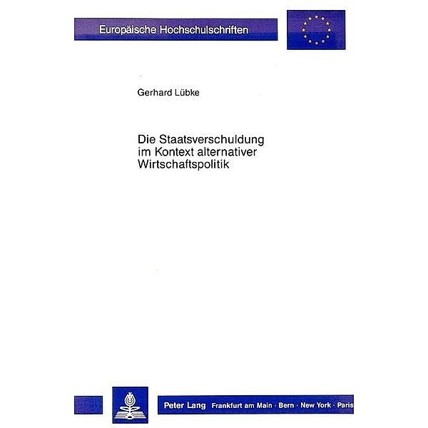 Die Staatsverschuldung im Kontext alternativer Wirtschaftspolitik, Gerhard Lübke